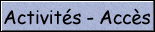 Activit�s autour de Capelude